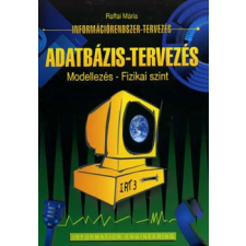 ismeretlen Adatbázis-tervezés - Modellezés - Fizikai szint - Raffai Mária antikvárium - használt könyv