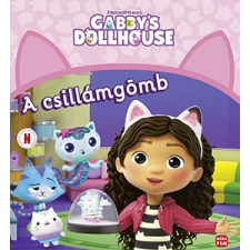 ismeretlen - Gabi babaháza. A csillámgömb - Gabby's dollhouse gyermek- és ifjúsági könyv