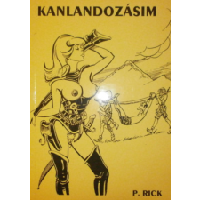 ismeretlen Kalandozásim - P. Rick antikvárium - használt könyv