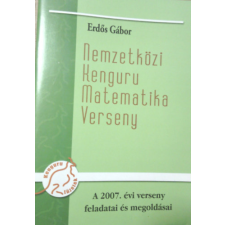 ismeretlen Nemzetközi Kenguru matematika verseny- A 2007. évi verseny feladatai és megoldásai antikvárium - használt könyv