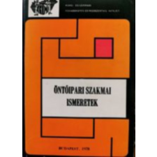 ismeretlen Öntőipari szakmai ismeretek - Szermek Ottó, Zana Dezső antikvárium - használt könyv