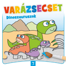 ismeretlen - VARÁZSECSET - Dinoszauruszok gyermek- és ifjúsági könyv