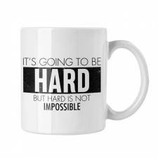  It's going to be hard - Fehér Bögre bögrék, csészék