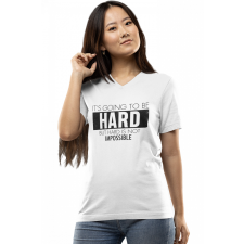  It's going to be hard - Női V-Nyakú Póló női póló