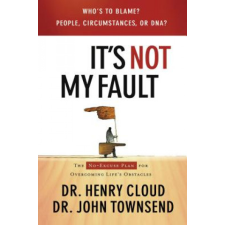  It's Not My Fault – Henry Cloud,John Townsend idegen nyelvű könyv