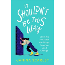  It Shouldn't Be This Way – Dr Janina Scarlet idegen nyelvű könyv