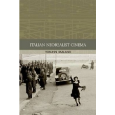  Italian Neorealist Cinema – Torunn Haaland idegen nyelvű könyv
