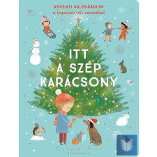 Itt a szép karácsony - Adventi kalendárium a legszebb téli versekkel gyermek- és ifjúsági könyv