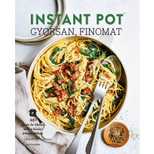 Ivy Manning - Instant Pot - gyorsan, finomat egyéb könyv
