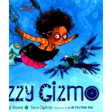  Izzy Gizmo – Pip Jones,Sarah Ogilvie idegen nyelvű könyv