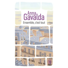 J'ai Lu Ensemble, c'est tout | Gavalda idegen nyelvű könyv