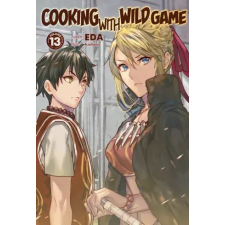 J-Novel Club Cooking with Wild Game: Volume 13 egyéb e-könyv