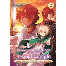 J-Novel Club The Reincarnated Prince and the Twilight Knight (Volume 2) egyéb e-könyv