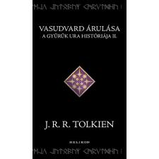 J. R. R. Tolkien - Vasudvard árulása - A Gyűrűk Ura históriája II. egyéb könyv