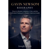 J.S Publishing Gavin Newsom Biography – Joseph Straub (Puha kötésű)