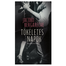 Jacobo Bergareche - Tökéletes napok egyéb könyv