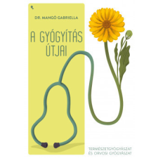 Jaffa Kiadó A gyógyítás útjai életmód, egészség