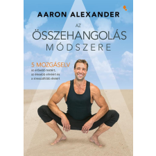 Jaffa Kiadó Az összehangolás módszere életmód, egészség
