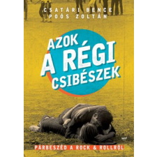 Jaffa Kiadó Azok a régi csibészek történelem