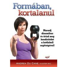 Jaffa Kiadó Formában kortalanul életmód, egészség