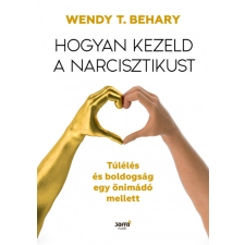 Jaffa Kiadó Hogyan kezeld a narcisztikust egyéb könyv