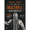 Jaffa Kiadó Kft Galba Zsolt - A macebell nagykönyve