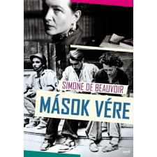 Jaffa Kiadó Kft Simone de Beauvoir - Mások vére regény