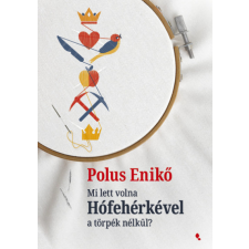 Jaffa Kiadó Mi lett volna Hófehérkével a törpék nélkül? életmód, egészség