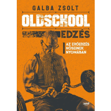 Jaffa Kiadó Oldschool edzés sport