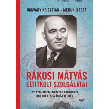 Jaffa Kiadó Rákosi Mátyás eltitkolt szolgálatai egyéb könyv