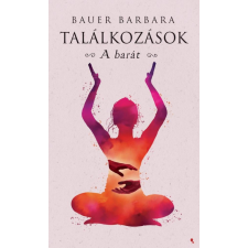 Jaffa Kiadó Találkozások - A barát életmód, egészség