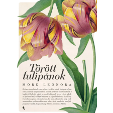 Jaffa Kiadó Törött tulipánok - új kiadás regény
