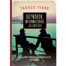 Jaffa Kiadó Ügynökök, informátorok, jelentések történelem