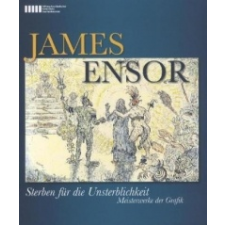 James Ensor – James Ensor,Meinrad Maria Grewenig idegen nyelvű könyv