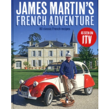  James Martin's French Adventure – James Martin idegen nyelvű könyv