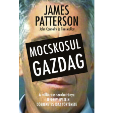 James Patterson - Mocskosul ​gazdag egyéb könyv