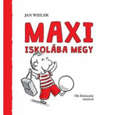 Jan Weiler - Maxi iskolába megy gyermek- és ifjúsági könyv