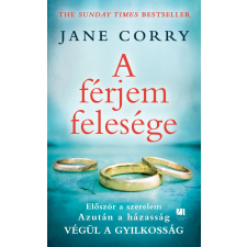 Jane Corry CORRY, JANE - A FÉRJEM FELESÉGE regény