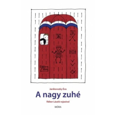 Janikovszky Éva - A nagy zuhé egyéb könyv