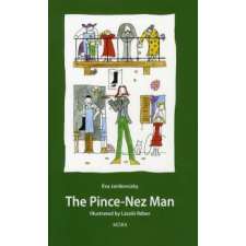 Janikovszky Éva THE PINCE-NEZ MAN (ANGOL) idegen nyelvű könyv