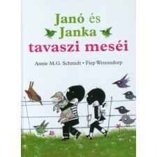  JANÓ ÉS JANKA TAVASZI MESÉI gyermek- és ifjúsági könyv