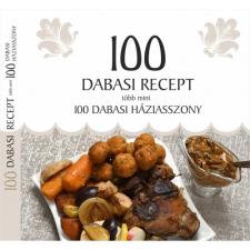  Jánossy Alíz - 100 Dabasi recept több mint 100 dabasi háziasszony egyéb könyv