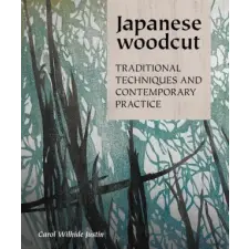  Japanese Woodcut – Carol Wilhide Justin idegen nyelvű könyv