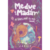 Jarvis - Medve és Madár - A barlang és más mesék