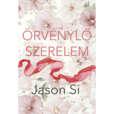 Jason Si - Örvénylő szerelem - Éldekorált egyéb könyv