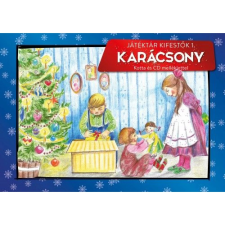 Játéktár kifestők 1. - Karácsony gyermek- és ifjúsági könyv