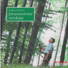 Javasasszony unokája életmód, egészség