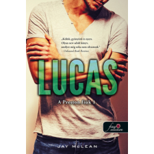 Jay McLean Lucas - A Preston fiúk 1. - Jay McLean regény