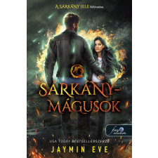 Jaymin Eve - Sárkánymágusok (Szuperlények börtöne 2.) egyéb könyv