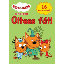 JCS Média Kft. Ici-pici cicák - Ültess fát! gyermek- és ifjúsági könyv